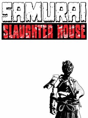Cover for Samurai Slaughter House.