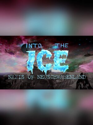 Cover for Into the Ice: Nazis of Neuschwabenland.