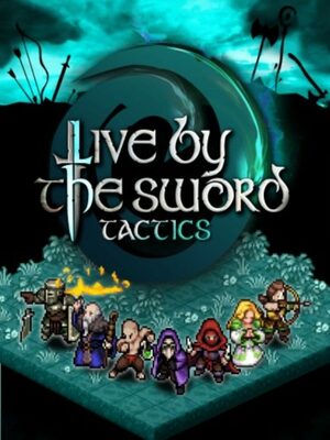Cover for Live by the Sword: Tactics.