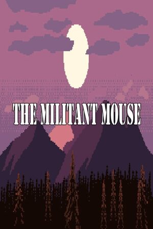 Cover for The Militant Mouse.