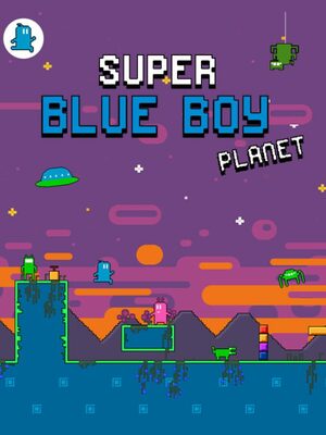 Cover for Super Blue Boy Planet.