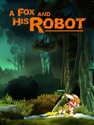 Cover for A Fox and His Robot.