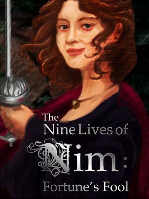 Cover for The Nine Lives of Nim: Fortune's Fool.