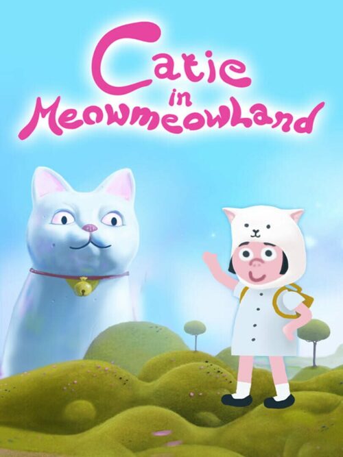 Cover for Catie in MeowmeowLand.