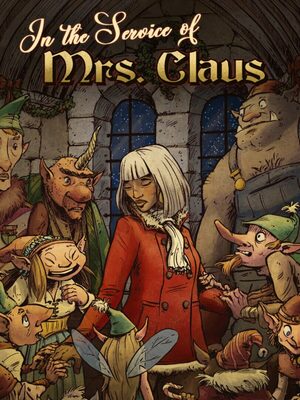 Cover for In the Service of Mrs. Claus.