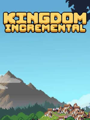 Cover for Kingdom Incremental.