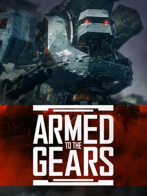 Cover for Armed to the Gears.