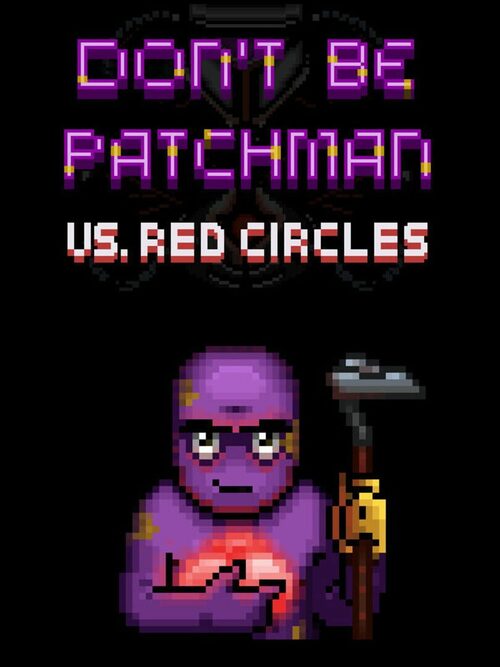 Cover for Patchman vs. Red Circles.