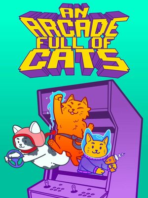 Cover for An Arcade Full of Cats.