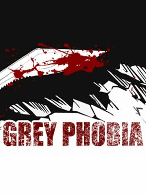 Cover for Grey Phobia.