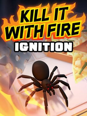 Cover for Kill It With Fire: Ignition.