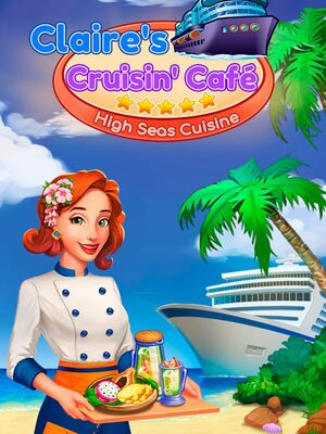 Cover for Claire's Cruisin' Cafe: High Seas Cuisine.