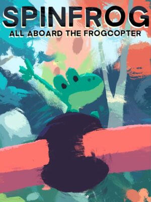 Cover for Spinfrog: All Aboard the Frogcopter.