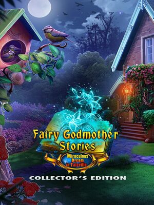 Cover for Fairy Godmother Stories: Miraculous Dream Collector's Edition.