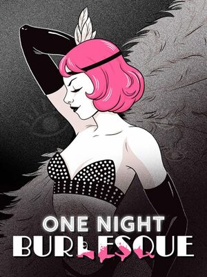 Cover for One Night: Burlesque.