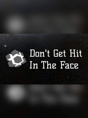Cover for Don't Get Hit In The Face.