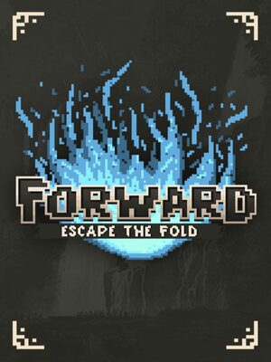 Cover for FORWARD: Escape the Fold.