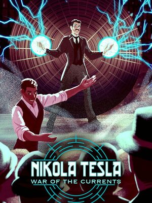 Cover for Nikola Tesla: War of the Currents.
