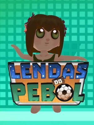 Cover for Lendas do Pebol: Mythic Football.