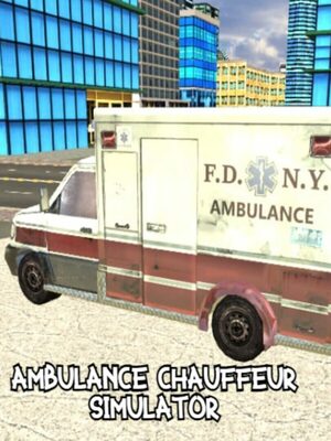 Cover for Ambulance Chauffeur Simulator.