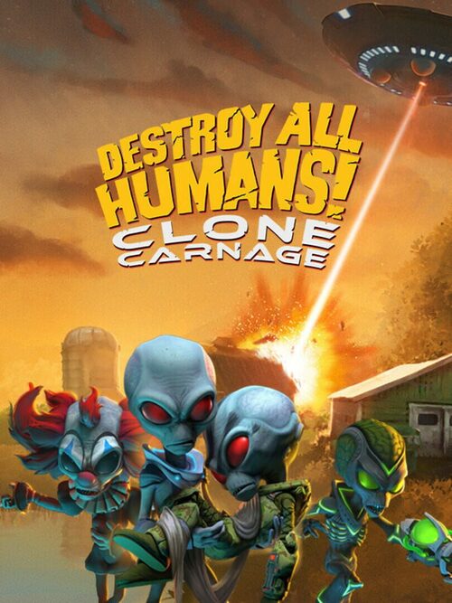 Cover for Destroy All Humans! - Clone Carnage.