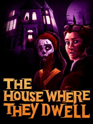 Cover for The House Where They Dwell.