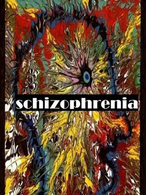 Cover for Schizophrenia.