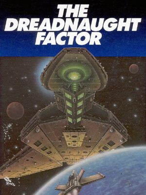 Cover for The Dreadnaught Factor.
