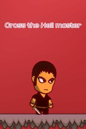 Cover for Cross the Hell master.