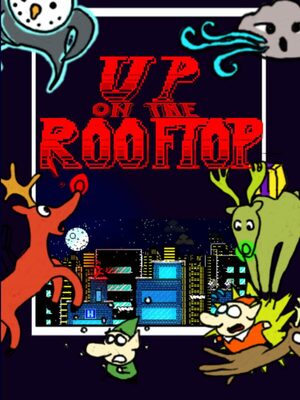 Cover for Up on the Rooftop.
