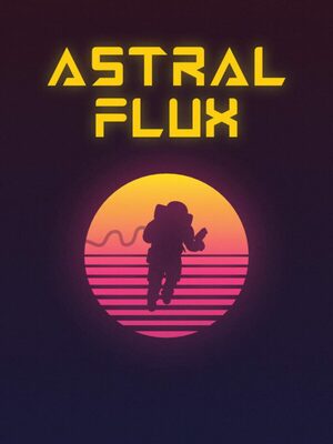 Cover for Astral Flux.