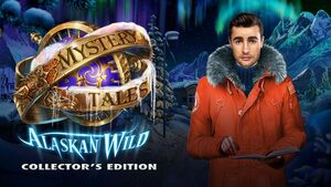 Cover for Mystery Tales: Alaskan Wild Collector's Edition.