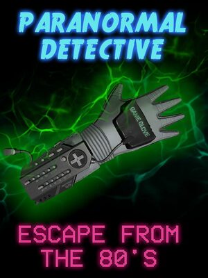 Cover for Paranormal Detective: Escape from the 80's.