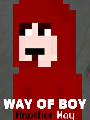 Cover for Way of Boy: Another Way.