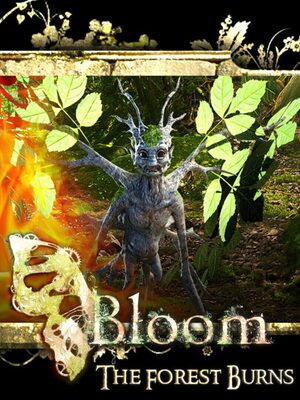 Cover for Bloom: The Forest Burns.