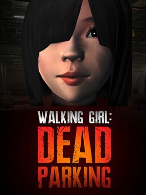 Cover for Walking Girl: Dead Parking.