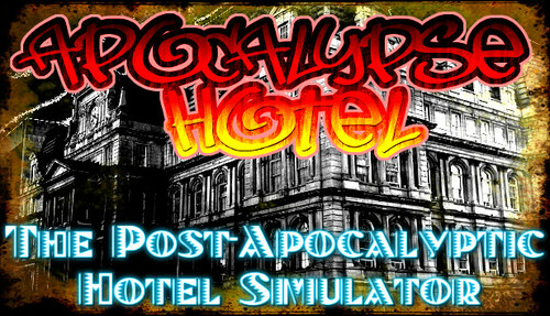 Cover for Apocalypse Hotel - The Post-Apocalyptic Hotel Simulator!.