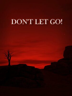 Cover for Don't Let Go!.
