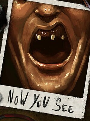 Cover for Now You See - A Hand Painted Horror Adventure.