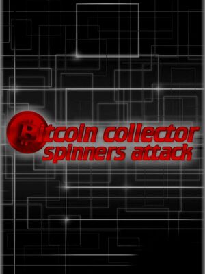 Cover for Bitcoin Collector: Spinners Attack.