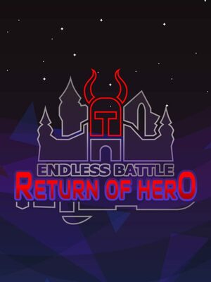 Cover for Endless Battle: Return of Hero +1.
