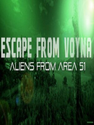 Cover for ESCAPE FROM VOYNA: ALIENS FROM ARENA 51.