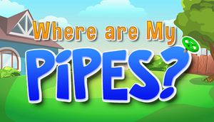 Cover for Where are My Pipes?.