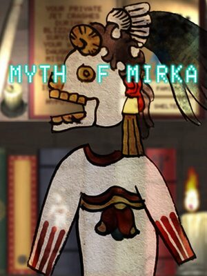 Cover for Myth of Mirka.