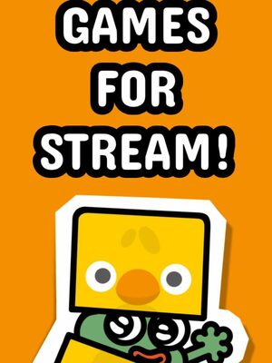 Cover for Games for Stream!.