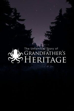 Cover for The Unfamiliar Story of Grandfather's Heritage.