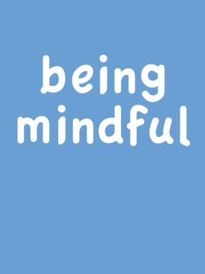 Cover for Being Mindful.