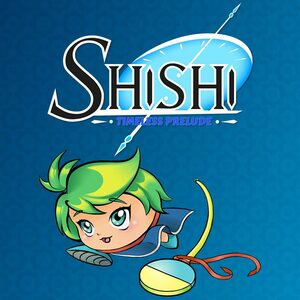 Cover for Shishi : Timeless Prelude.