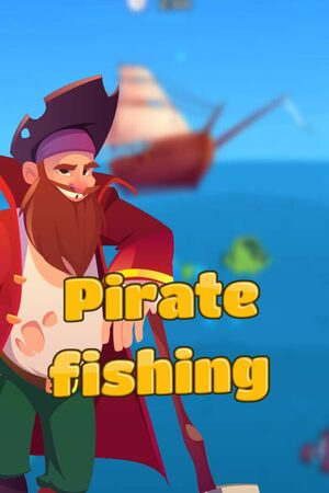 Cover for Pirate fishing.