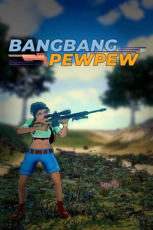 Cover for BangBang PewPew.
